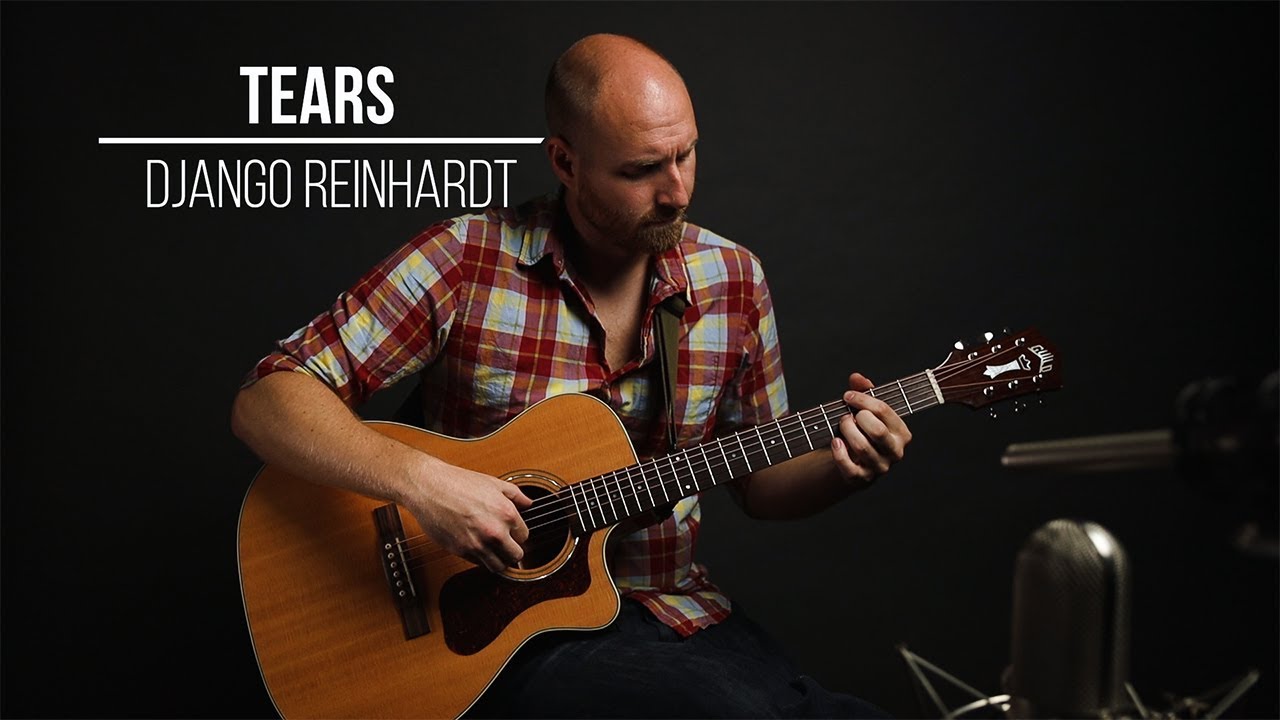 Django Reinhardt - Tears (Fingerstyle Guitar)