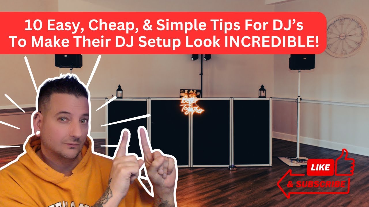 10 Easy, Cheap, & Simple Tips For DJ's To Make Their DJ Setup Look INCREDIBLE!