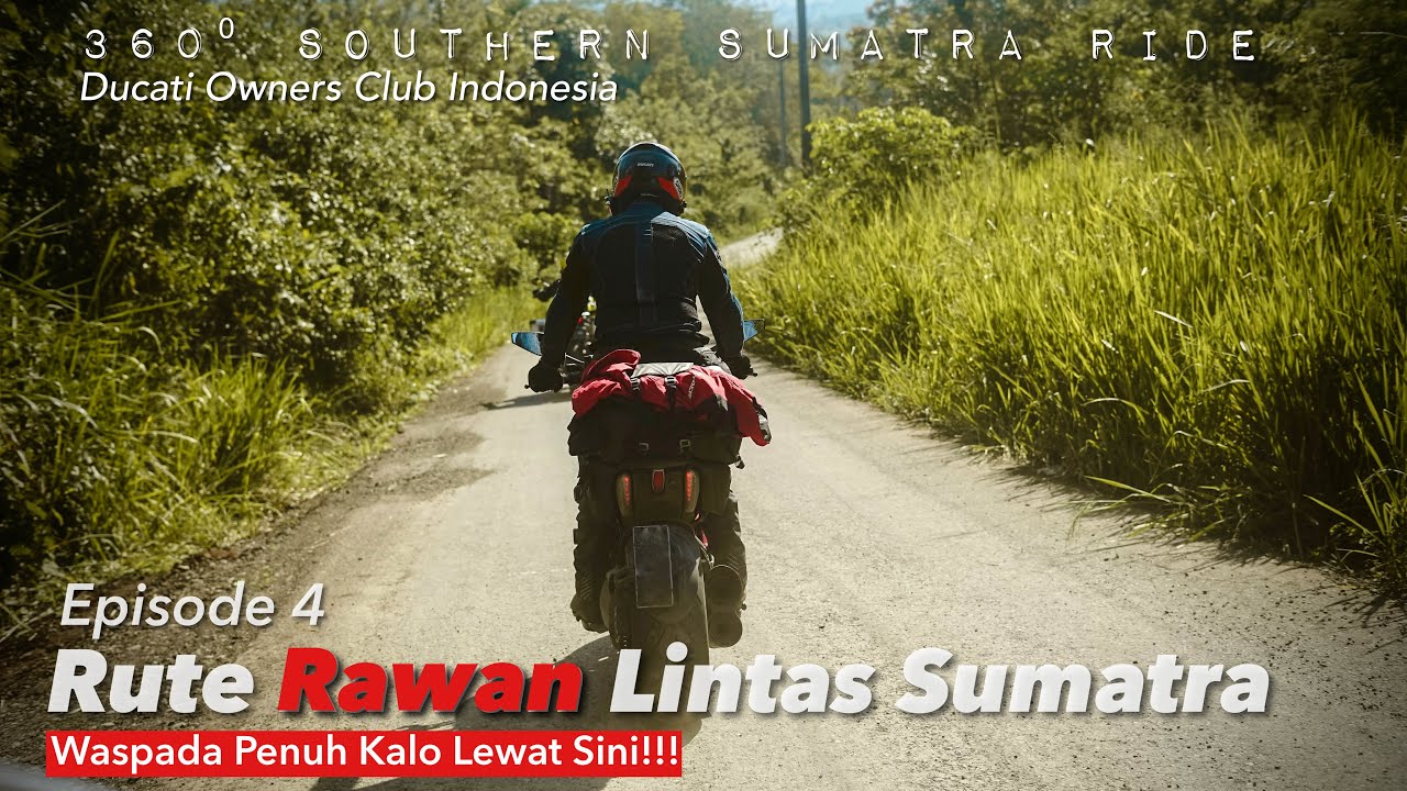 Eps. 4 - TOURING Selatan Sumatera Bareng DOCI | Bengkulu - Palembang (450KM) | Rute yang ngeri