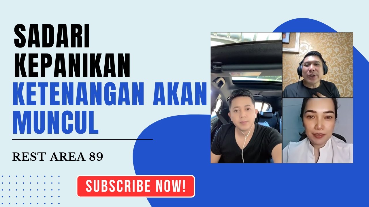 SADARI KEPANIKAN KETENANGAN AKAN MUNCUL
