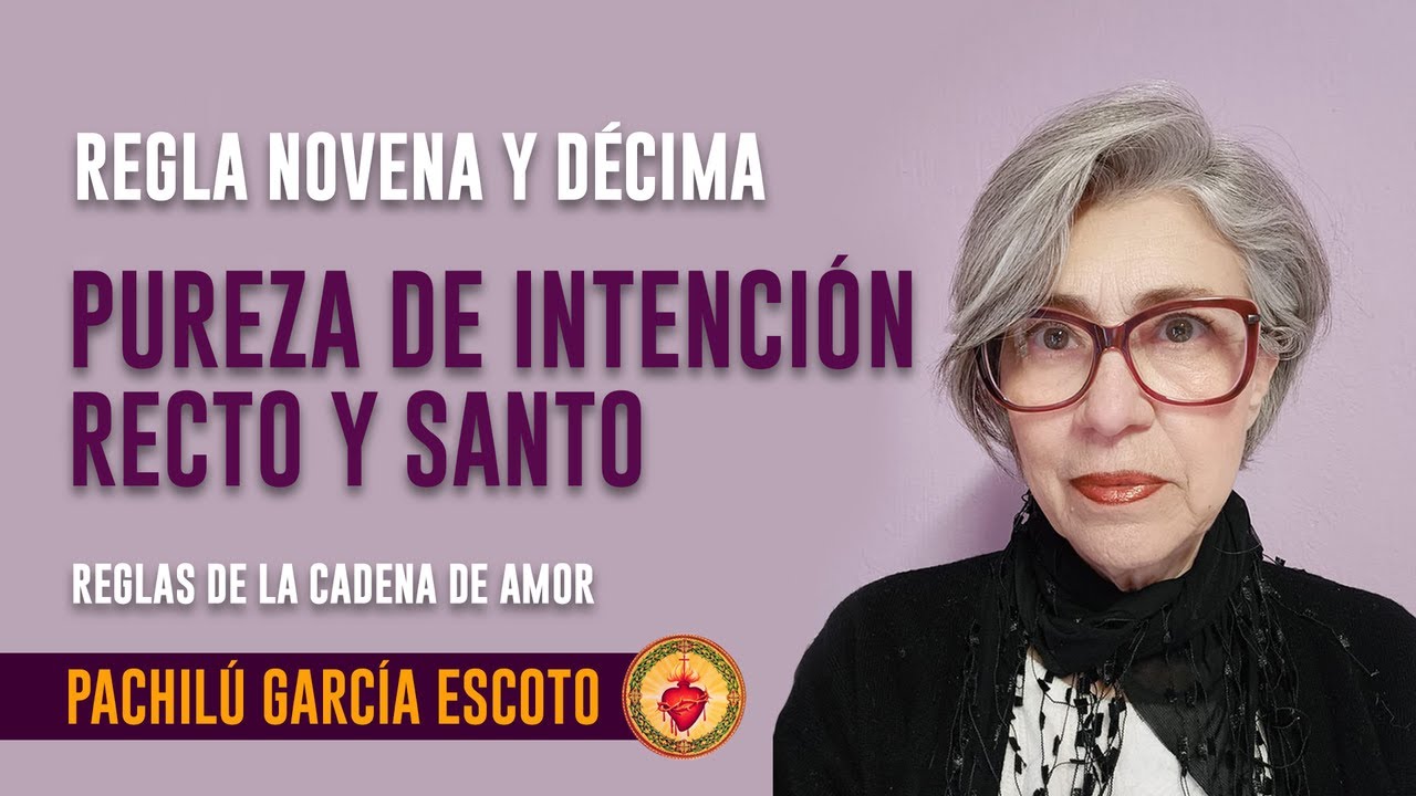 Regla novena y Décima  