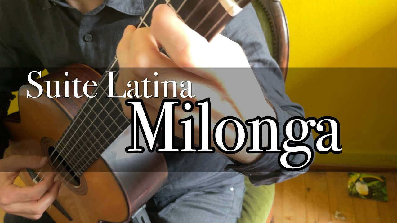 Milonga - Suite Latina
