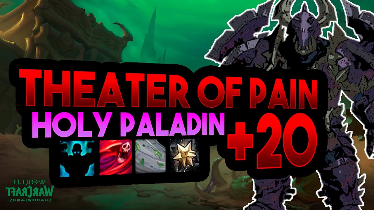 Theater of Pain +20 Fortified/Encrypted 9.2.5 Holy Paladin