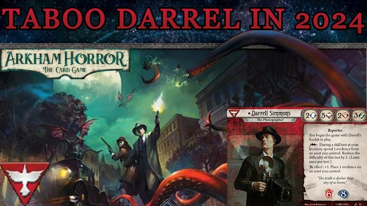 Насколько сильно «Табу» ударило по Даррелу? Пересмотр Arkham Horror LCG Investigator