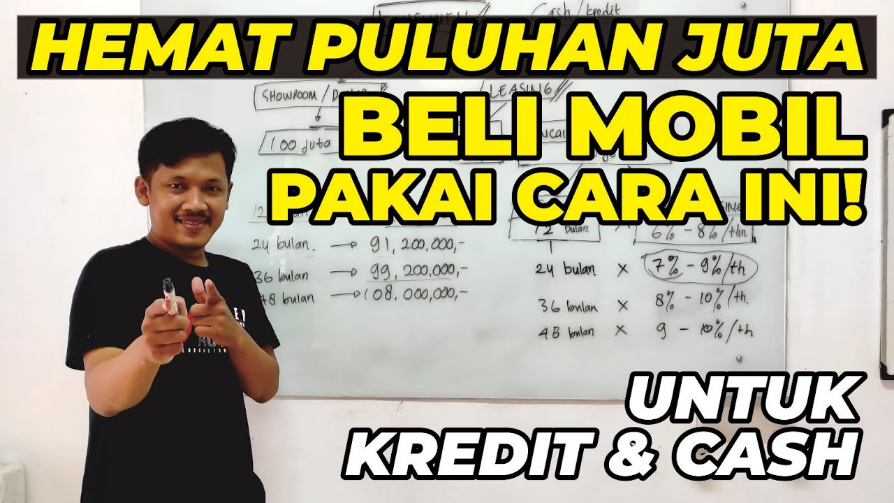 BELI MOBIL DIJAMIN HEMAT PULUHAN JUTA! Begini Perhitungannya Kredit dan Cash