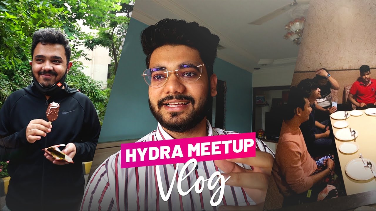 MAI.!! MERE YAAR.!! MERA PYAAR..!! ♥️ || VLOG #1 - H¥DRA MEETUP!