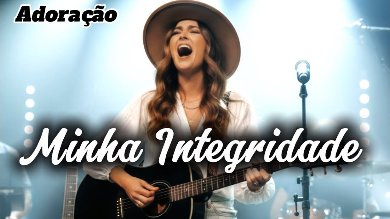 Rosa Sussurro | “Minha Integridade” | Louvor maior