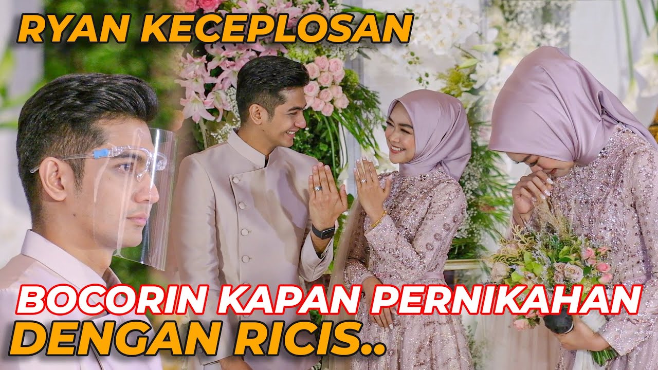 LAMARAN RYAN RICIS | GA SENGAJA BOCOR TANGGAL PERNIKAHANNYA..
