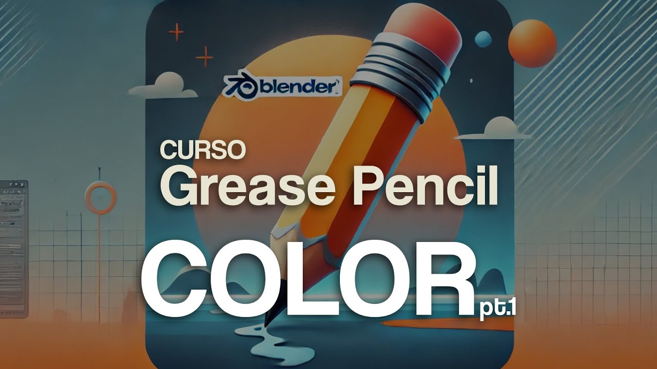 11. Grease Pencil - Ejemplo práctico COLOR