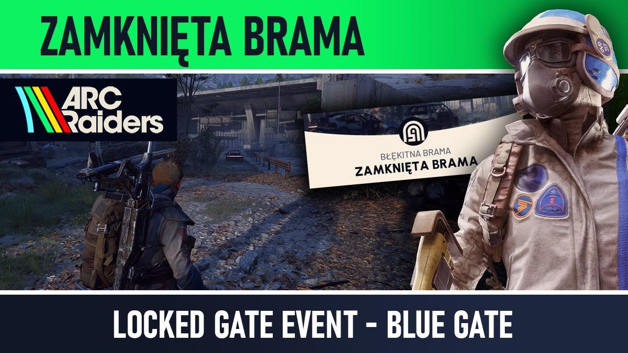ARC Raiders - Zamknięta Brama - Locked Gate