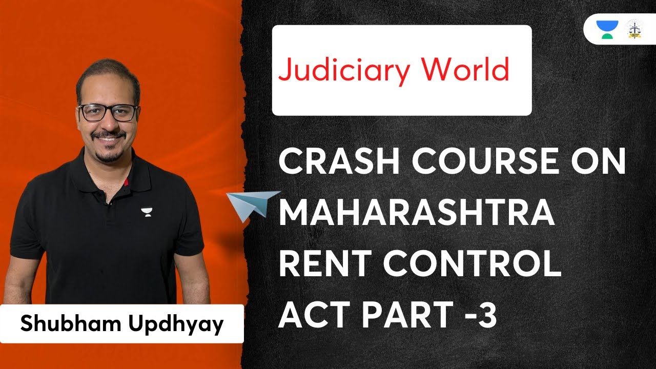 Crash Course on Maharashtra Rent Control Act Part -3 | Judiciary Exams