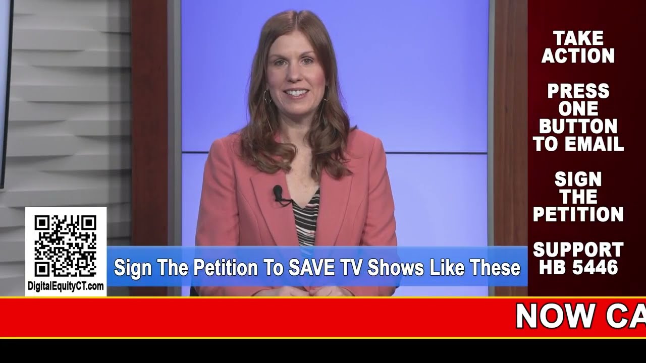 📺Digital Equity CT   Hyper Local TV Shows You'll Lose if HB 5446 Fails