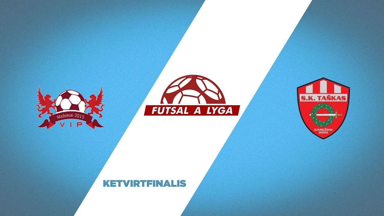 Futsal A lyga. Ketvirtfinalis: Mažeikių VIP - Gargždų Pramogos (2026-03-04)