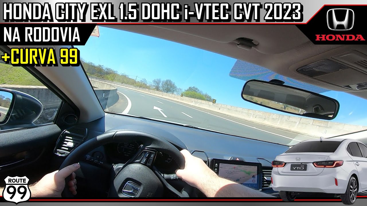 HONDA CITY EXL NA RODOVIA NEM SENTE FALTA DO TURBO E AINDA NÃO GASTA NADA! | CANAL ROUTE 99
