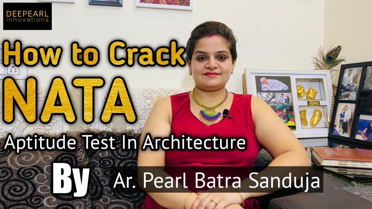 How to Crack NATA || Aptitude Test In Architecture || By Ar. Pearl Batra Sanduja