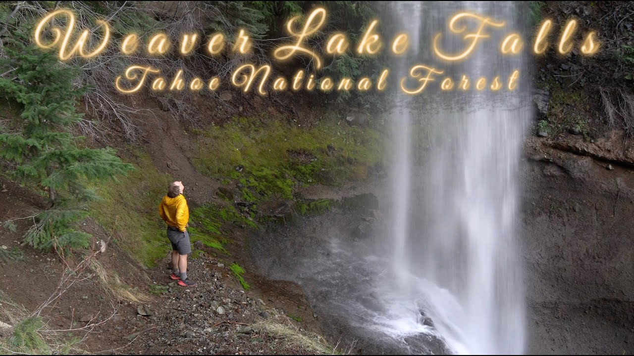 Bowman and Weaver Lake Falls | DREAM WEAVER | Tahoe National Forest backpacking | California
