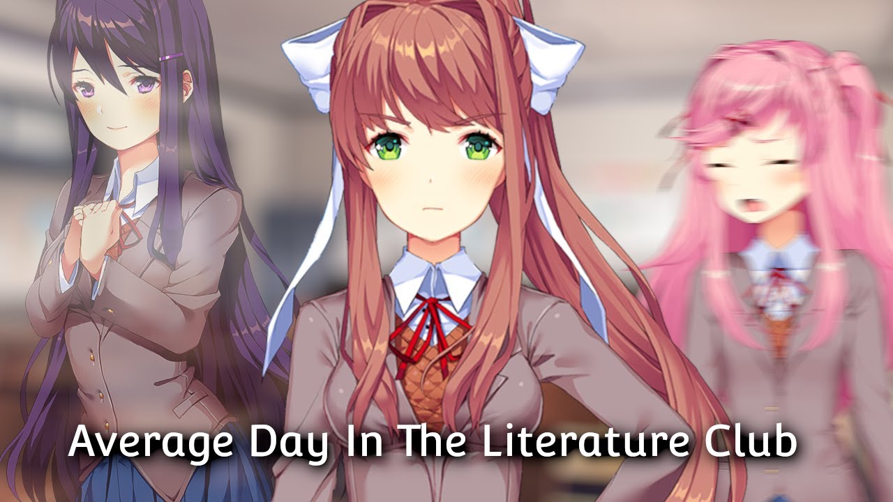 (DDLC Mod) - Average Day In The Literature Club