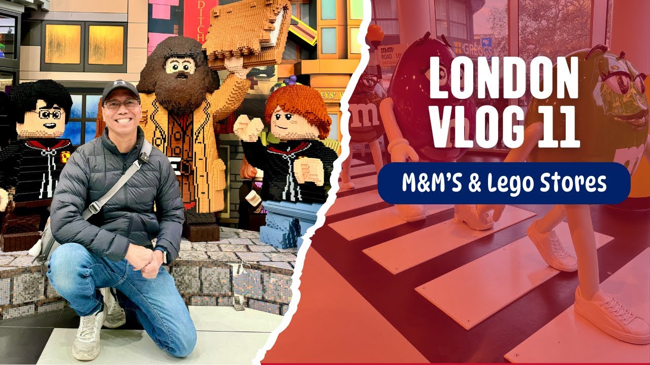 London Vlog 11 | M&M's London & Lego Store | Sept 27, 2024