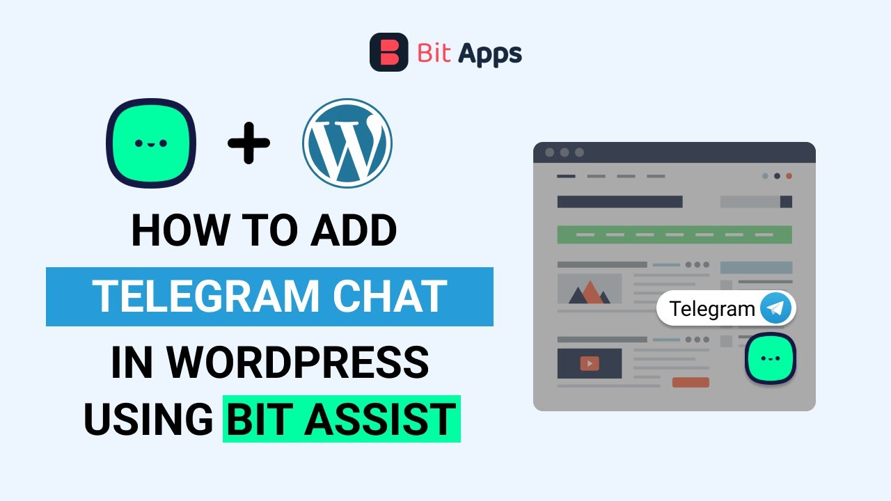 How To Add Telegram Chat Button On Your WordPress Website Using Bit Assist
