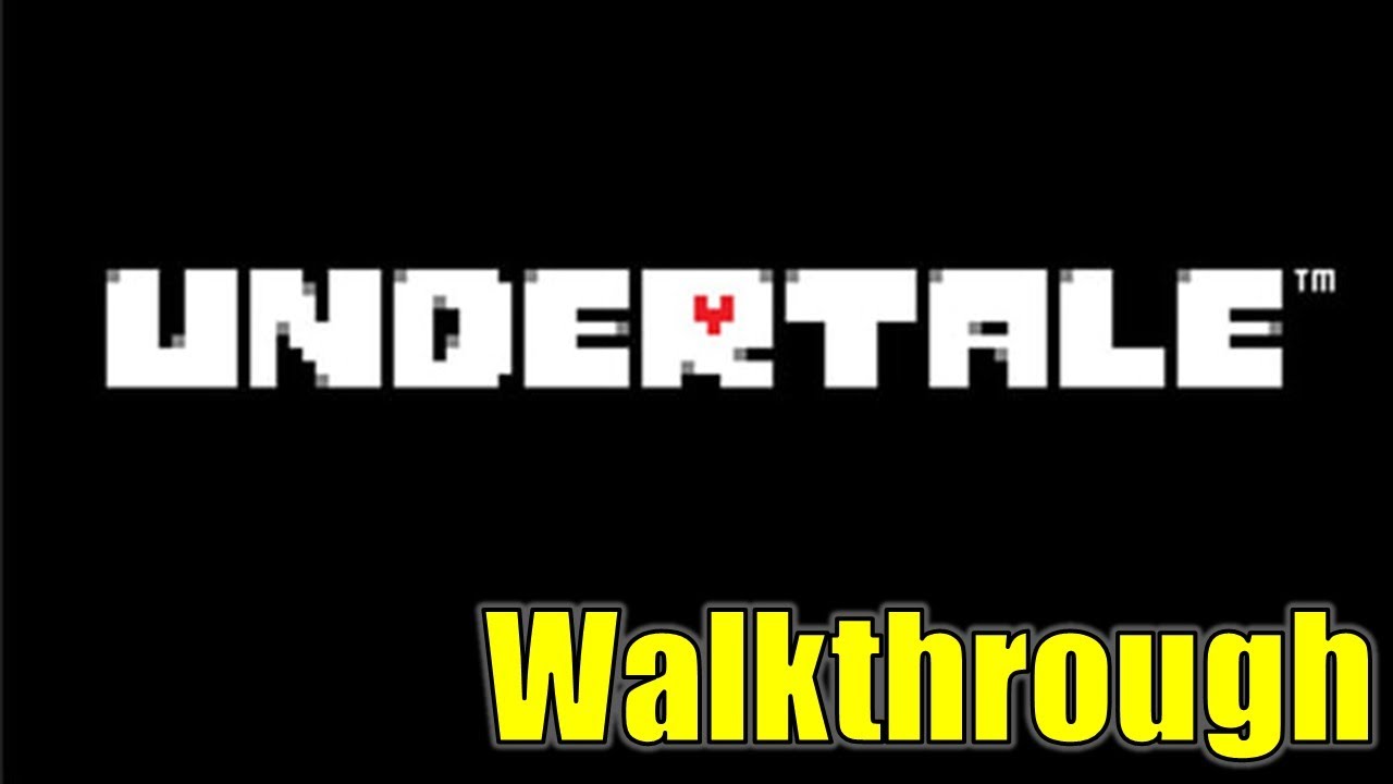 【PS4】 UNDERTALE アンダーテール Walkthrough / 攻略 Strategy