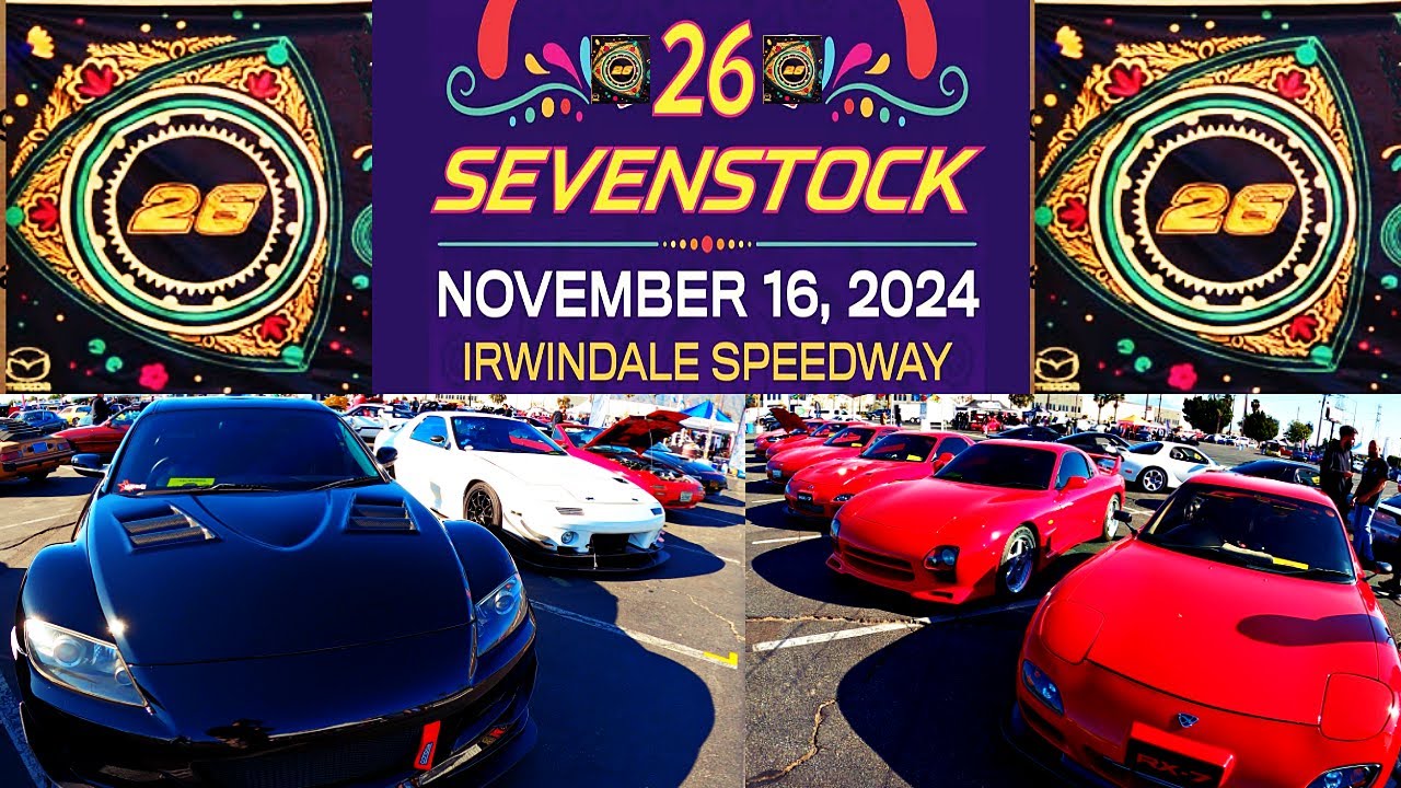 SevenStock 26 -Part 1 Mazda Rotary Biggest Event