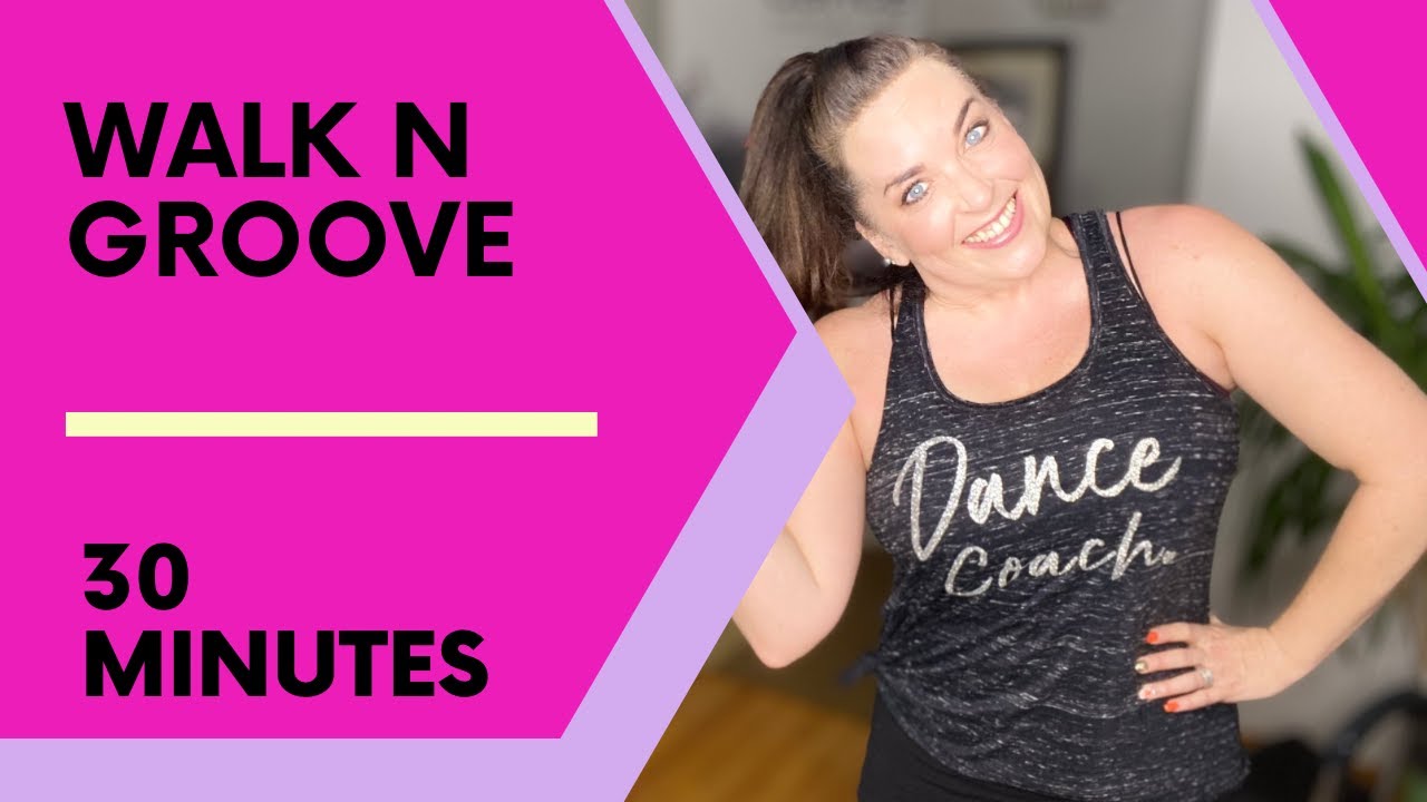 Walk N Groove #2 - Low Impact 30 Minute Workout - All Abilities