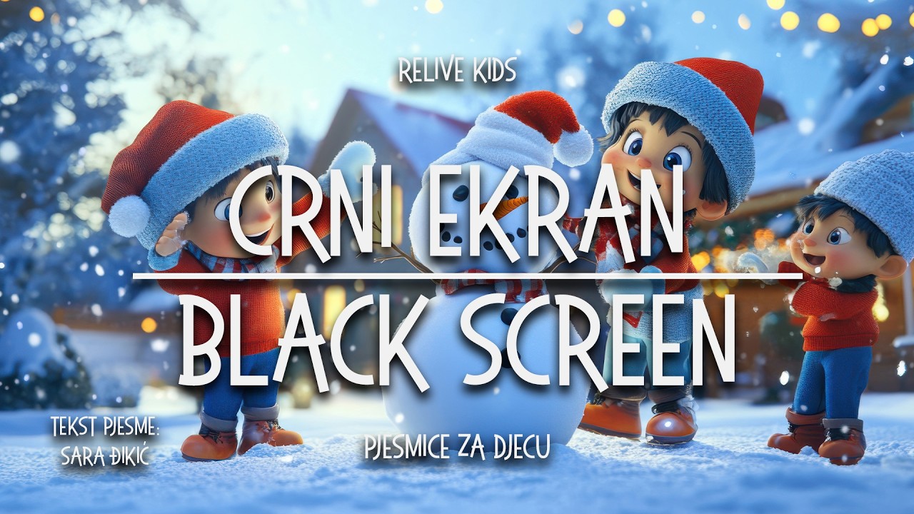 SNJEGOVIĆ  - pjesmice za djecu [CRNI EKRAN/BLACK SCREEN]