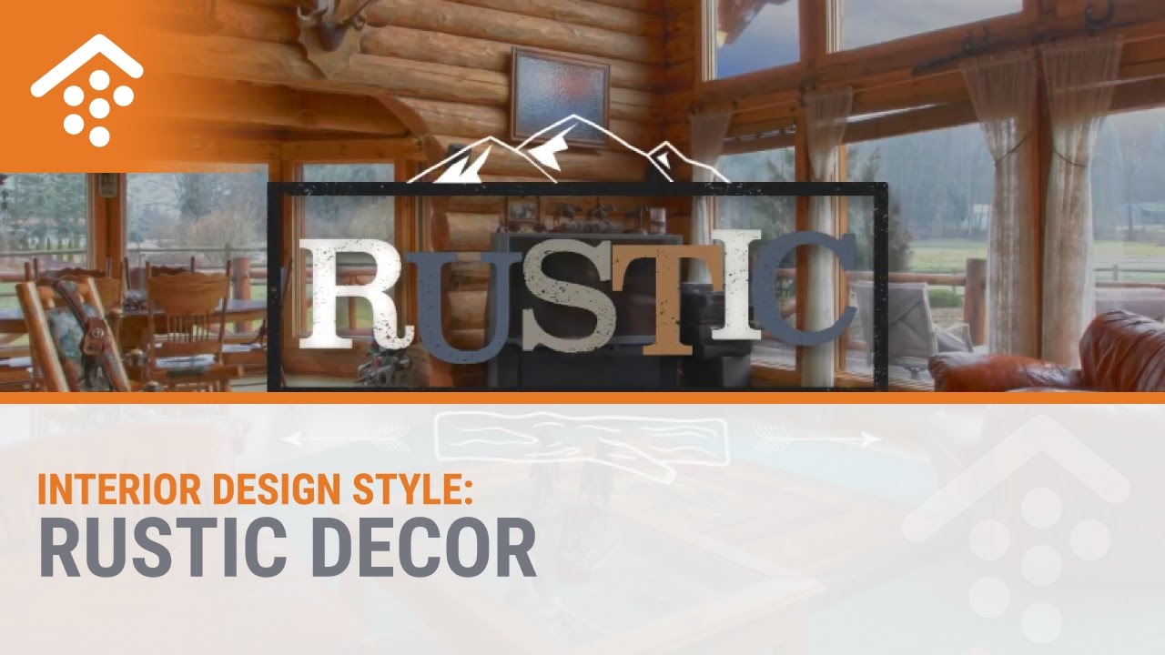 Interior Design Styles: Rustic Decor