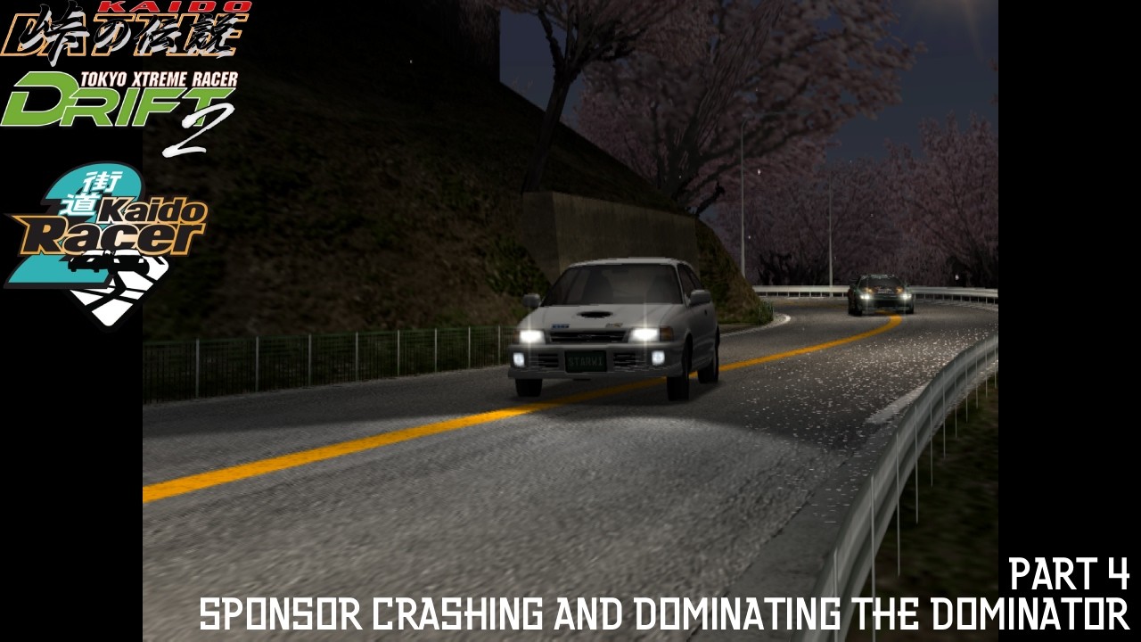 Tokyo Xtreme Racer Drift 2 Part 4: Sponsor Crashing and Dominating The Dominator [NO COMMENTARY]