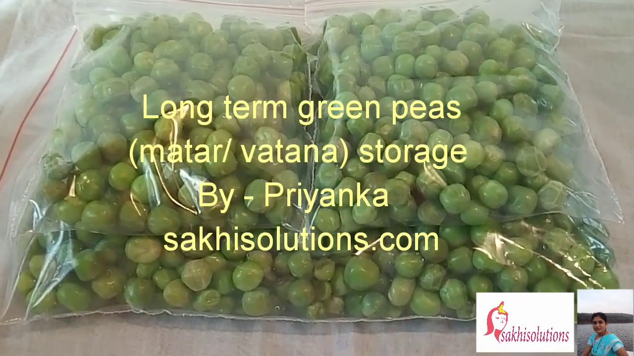 Long term green peas (matar/vatana) storage