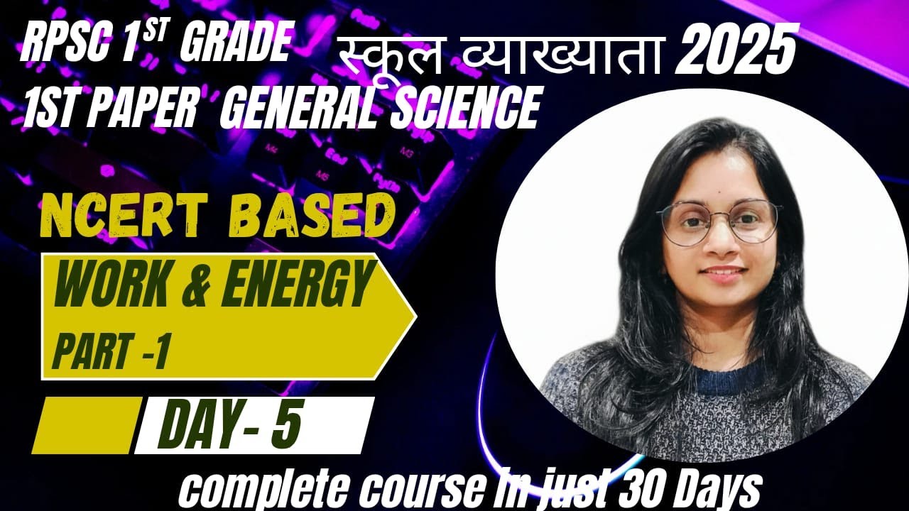 Work and Energy Part 1 | NCERT Based | RPSC REET CTET STET | Genius Study Classes &ndash; Sonal Dadhich