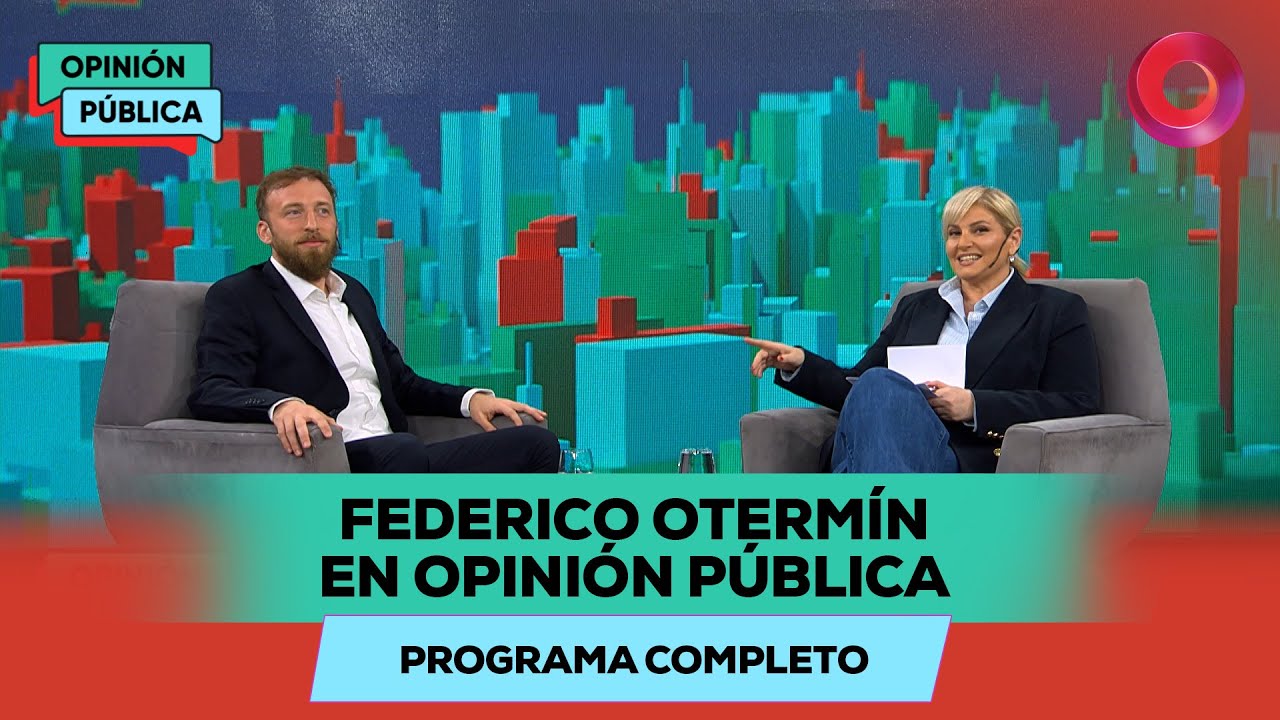 Federico Oterm&iacute;n en Opini&oacute;n p&uacute;blica | #Opini&oacute;nP&uacute;blica Completo - 14/09 - El Nueve