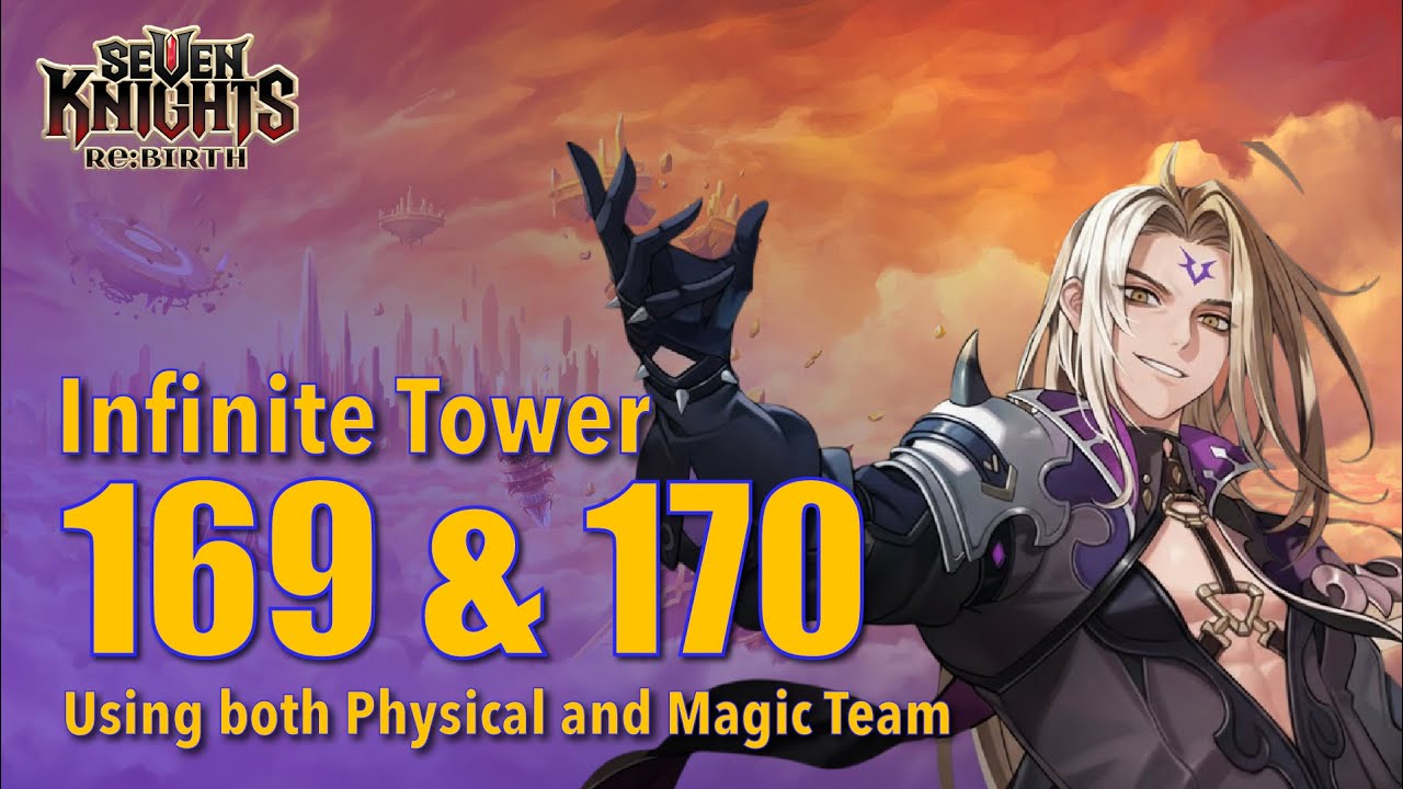 Masih stuck di Infinite Tower 169 & 170? GINI CARANYA! | Seven Knight Re:Birth