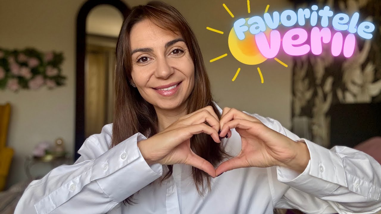 Favoritele verii 🌞