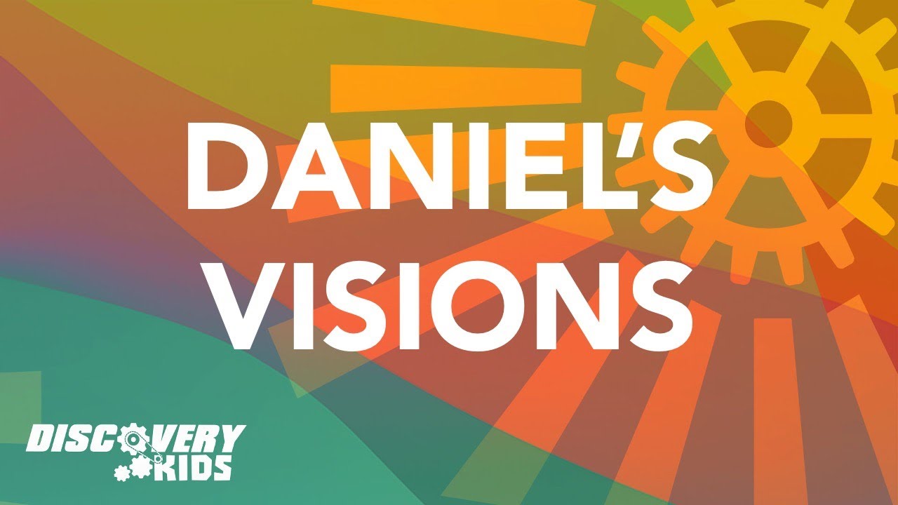 Daniel's Visions | Daniel 7