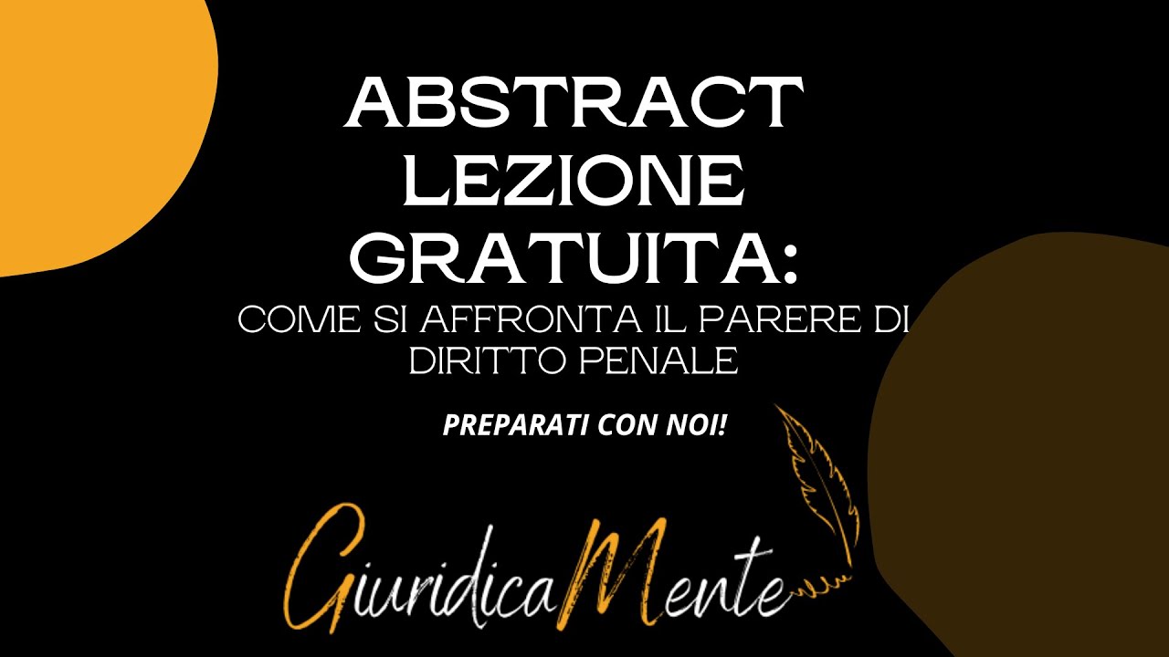 COME SI AFFRONTA IL PARERE DI DIRITTO PENALE