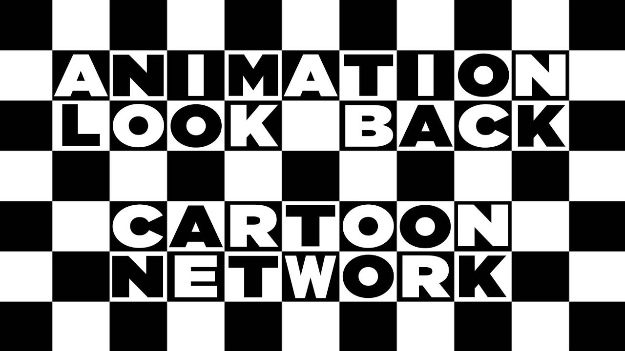Animation Lookback: Cartoon Network - Trailer