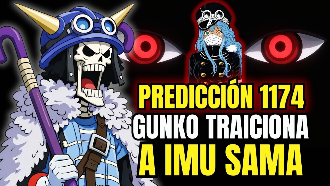 ONE PIECE 1174 PREDICCIONES | ¿GUNKO TRAICIONA A IMU?