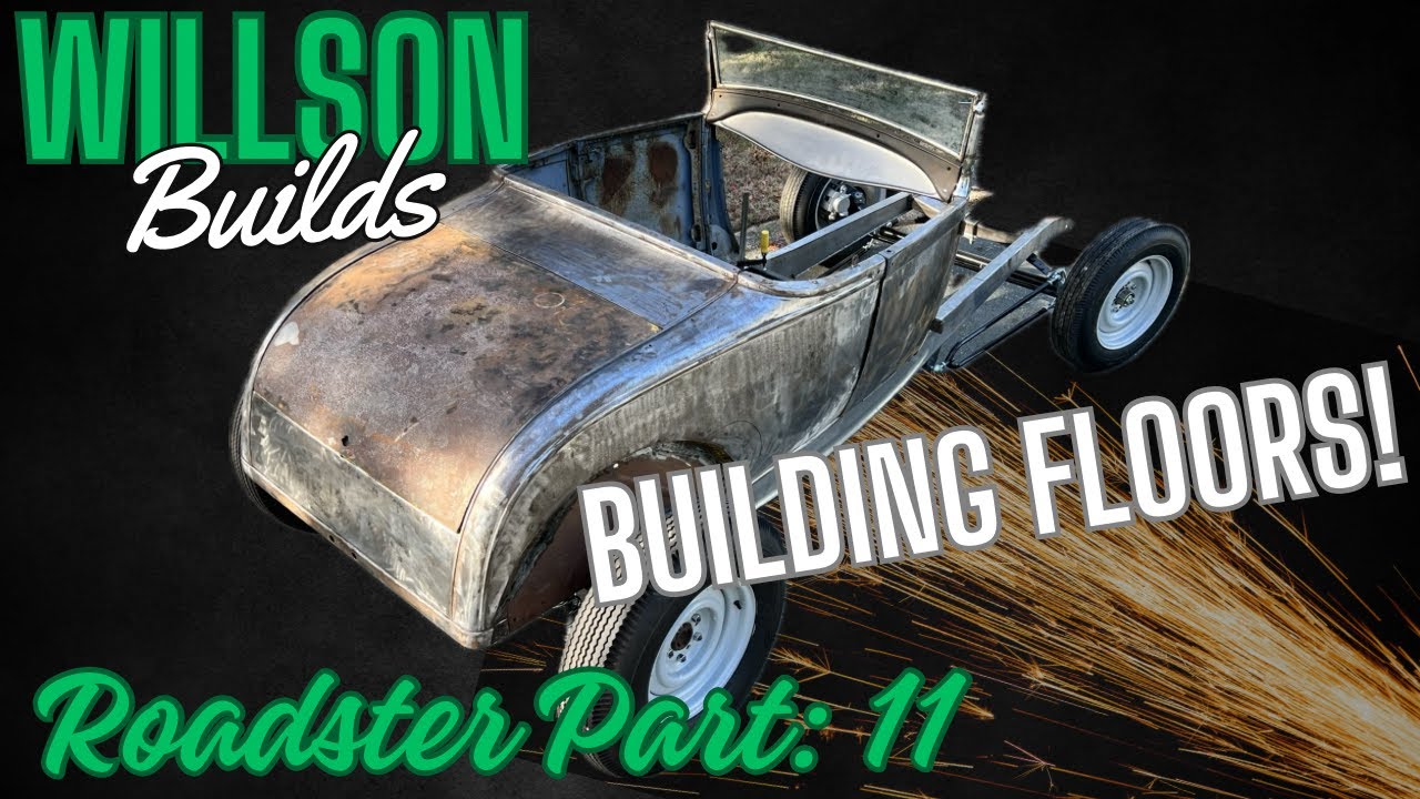 Floors on a Friday! - Roadster Episode 11 - Building and Installing floors on my Model A Roadster