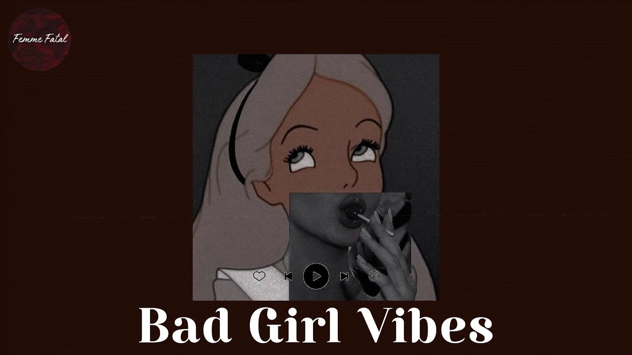 you are hot and badass mafia girl ; Dark Energy Feminine Playlist 🖤 Girl boss vibes
