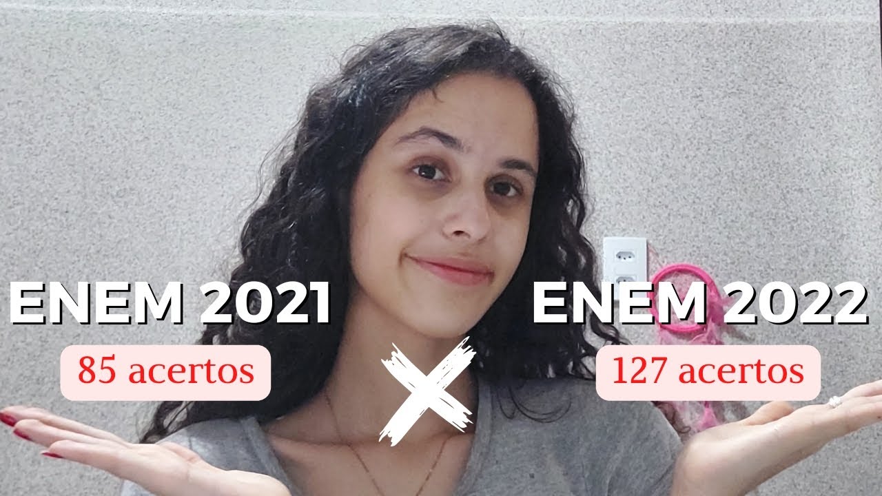 evolução das minhas notas e acertos no Enem (2021 e 2022)