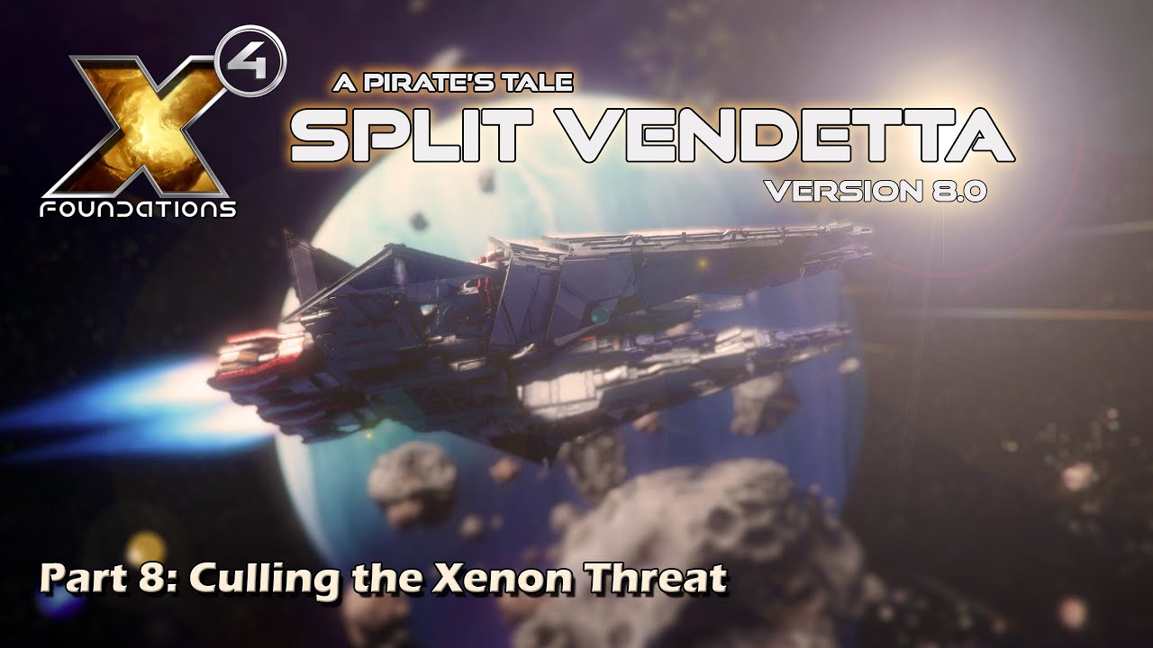 X4 Foundations: Fires of Defeat Part 8 - A Pirate's Tale