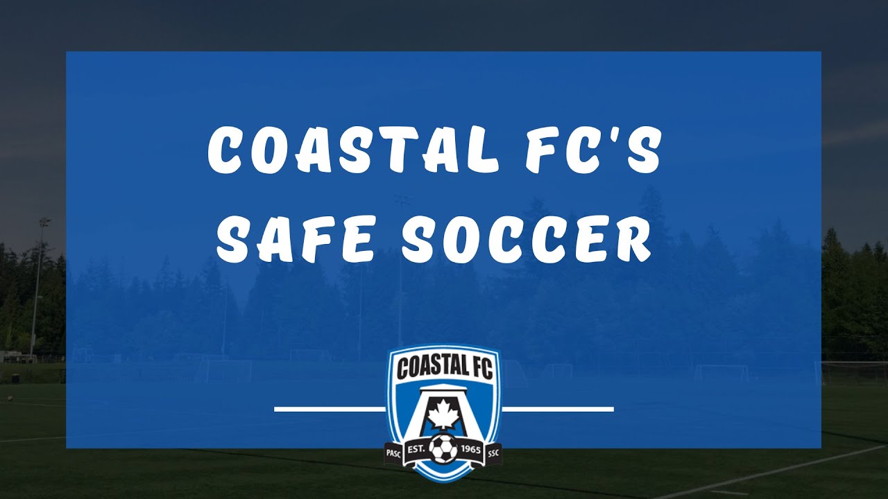 Coastal FC's Safe Soccer Program