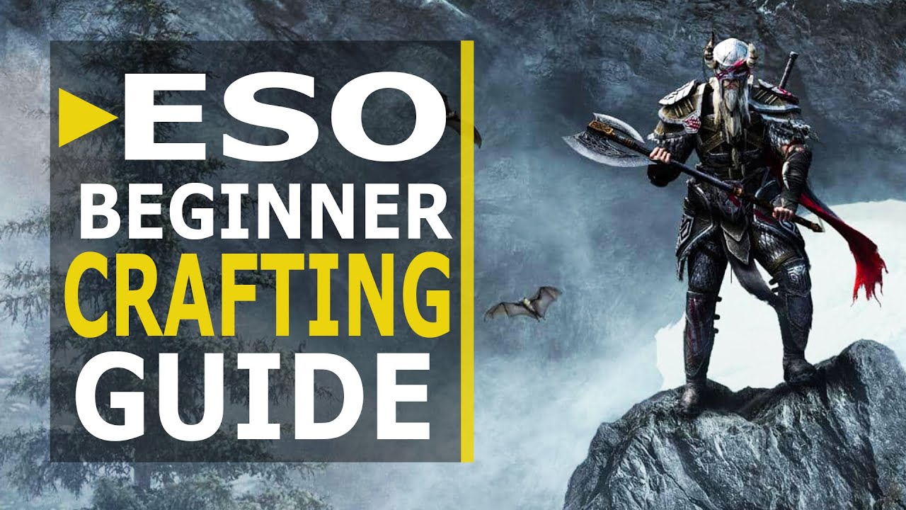 ESO Beginner Crafting Guide for Greymoor (2020) UPDATED!