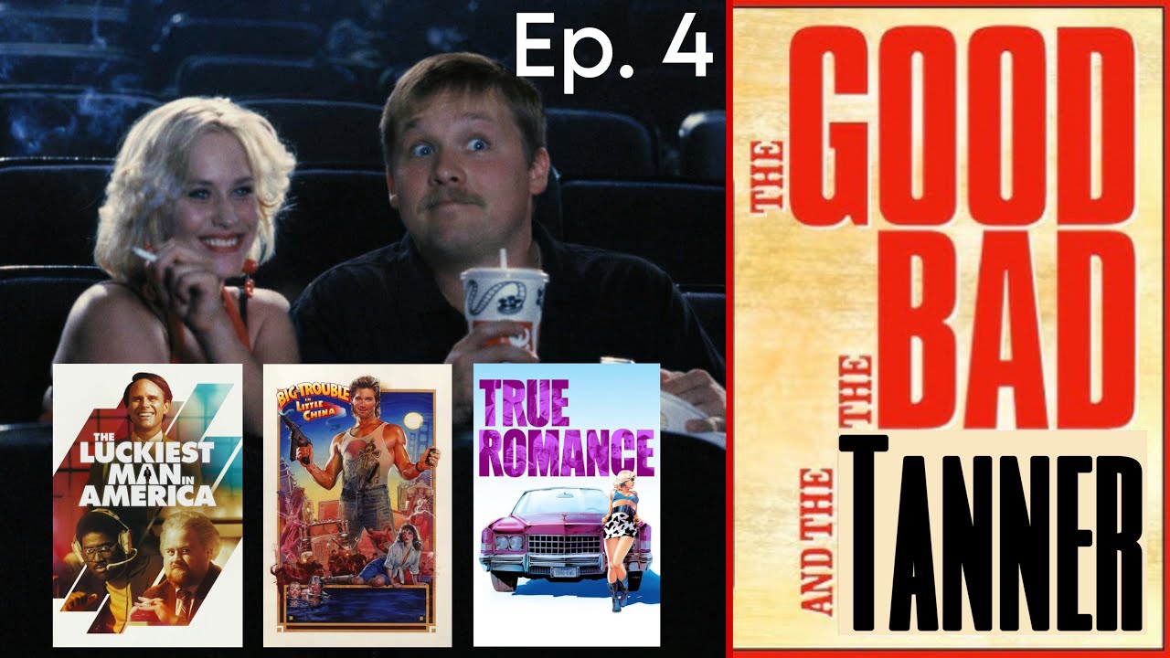 Big Trouble in True Romance | The Good, the Bad and the Tanner (Ep. 4)
