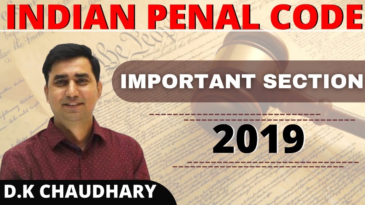 IPC - Indian Penal Code Important Sections By D K Chaudhary Sir
