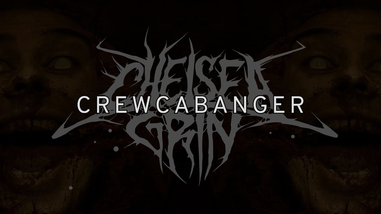 CHELSEA GRIN - CREWCABANGER [LYRICS]