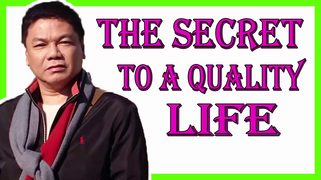 Ed Lapiz 2019 Preaching ➤ The Secret To A Quality Life