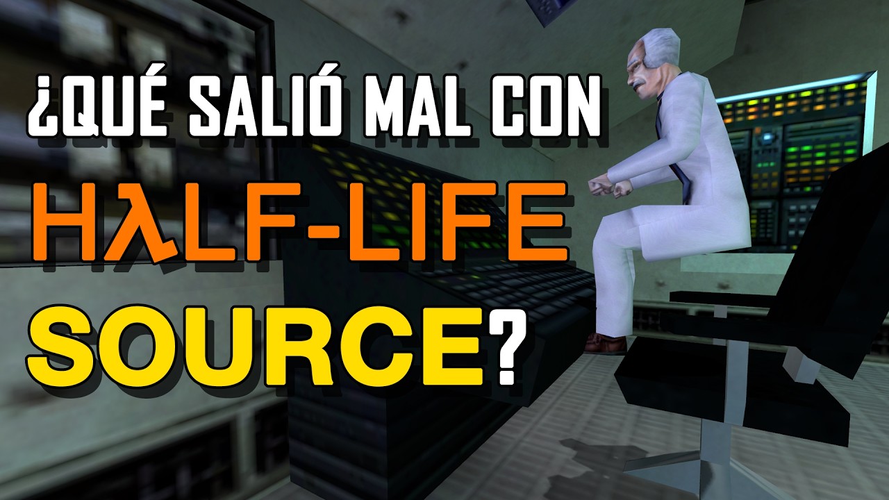 ¿Por qué Half-Life: Source funcionó tan mal?