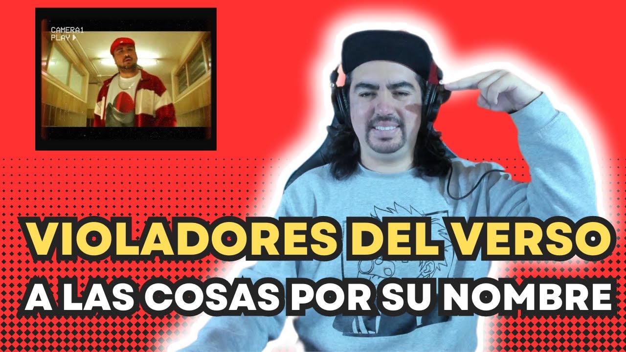 VIOLADORES DEL VERSO - A LAS COSAS POR SU NOMBRE - REACCIÓN